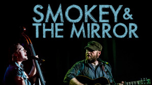 Smokey& The MirrowLarge