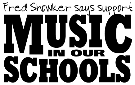Fred Showker says support Music in out Schools